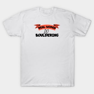 Real women do bouldering T-Shirt